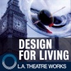 Design For Living (by Noël Coward)