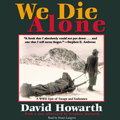 We Die Alone (by David Howarth)