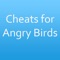 Cheats for Angry Birds