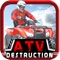 ATV Destruction