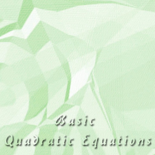 Basic Quadratic Equations