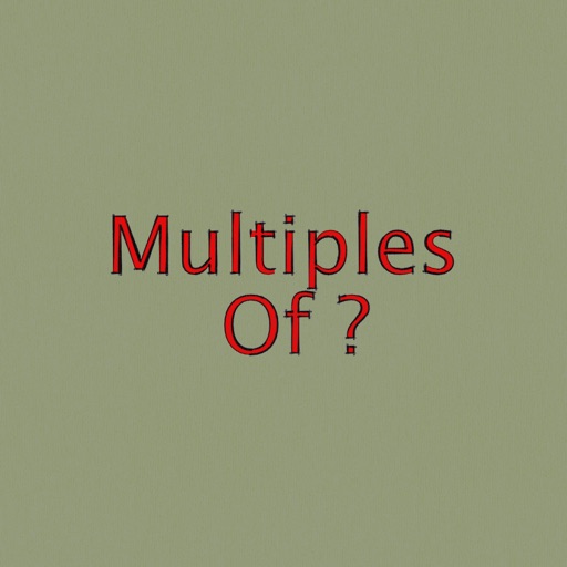 Multiples of ?