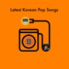 Latest Korean Pop Songs - kPop