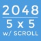 2048 5x5 with SCROLL