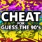 Cheat for Guess the 90s