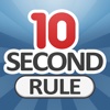 10 Second Rule