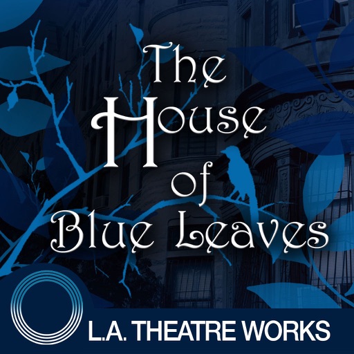 The House of Blue Leaves (by John Guare)