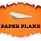 PaperPlane-The Most Addictive Game Of The World