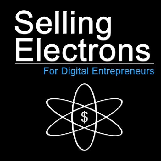 Selling Electrons Magazine For Digital Entrepreneurs