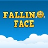 Falling Face!