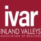 The Inland Valleys Association of Realtors® (IVAR) is offering a free app to our members that allows them to easily find our offices, call our staff, add events to calendar, and see our important news items