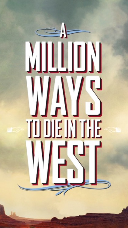 A Million Ways to Die in the West