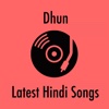Dhun - Latest Bollywood Music