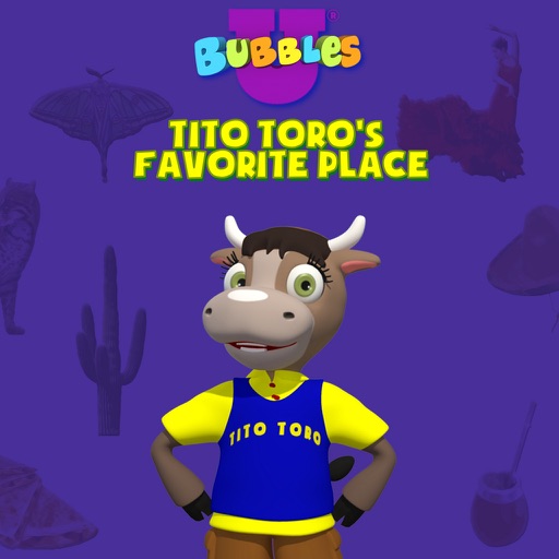 Bubbles U ®: Tito Toro's Favorite Place iOS App