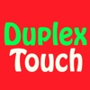Duplex Touch