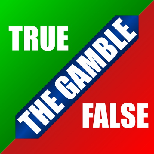 True Or False - The Gamble iOS App