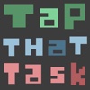 Tap That Task