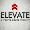 ELEVATE: Young Adults Ministry