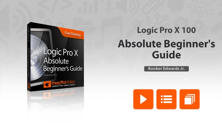 Absolute Beginner's Guide For Logic Pro X