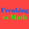 Freaking vs Math