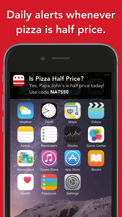 How to cancel & delete Is Pizza Half Price? from iphone & ipad 1