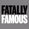 Fatally Famous
