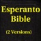 Esperanto Bible (2 Versions)