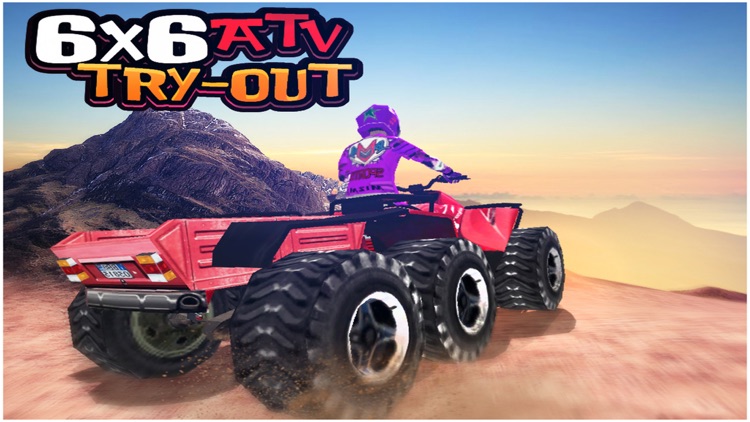 6X6 ATV Try-Out