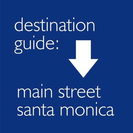 Main Street Santa Monica - Los Angeles California Beach Travel Guide App by Wonderiffic® iOS App