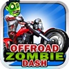 Offroad Zombie Dash ( Motor Bike Stunts Game )