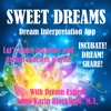 Sweet Dreams Dream Interpretation App with Dream Expert, Anna-Karin Bjorklund: Incubate, Dream & Share! Let's Dream a Better World!