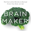 Brain Maker: Practical Guide Cards with Key Insights and Daily Inspiration