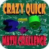Crazy Quick Math Challenge