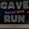 Cave Run - The Lost Gems