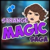 Strange Magic Saga