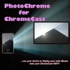 PhotoChrome for ChromeCast