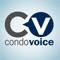 The CondoVoice is an award winning quarterly magazine written with condo owners and condo boards in mind