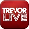 TREVOR LIVE