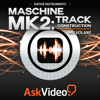 Track Construction with Maschine Mk2 pour PC