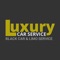 LuxuryCarService is your preferred luxury transportation company