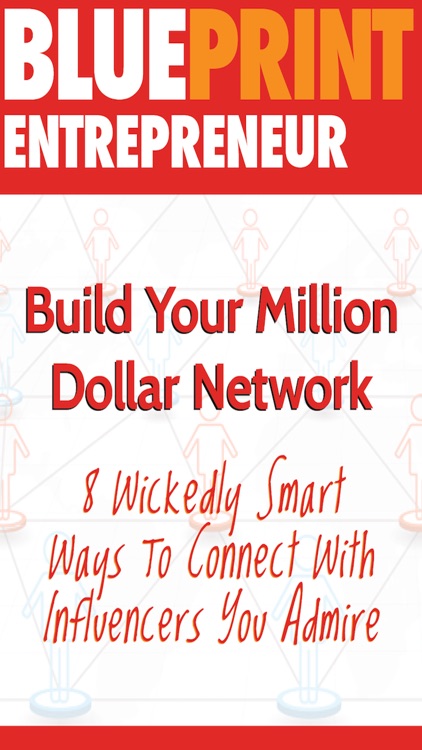 Blueprint Entrepreneur Magazine - Actionable content for entrepreneurs on marketing, sales, lean startup, pricing, blogging, community building and more. Your action packed guide to business success principles all in one inspiring mag.