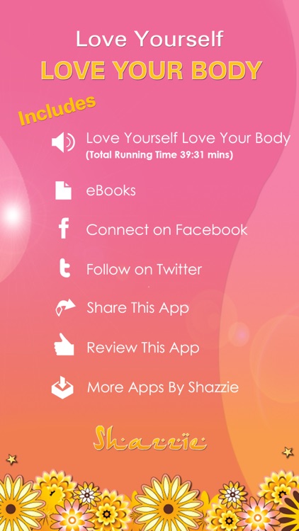 Love Yourself, Love Your Body by Shazzie: A Guided Meditation for Self Love and Acceptance