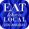 Los Angeles - Eat Like a Local