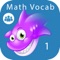 Math Vocab 1 - Fun Learning Game for Improved Math Comprehension: School Edition