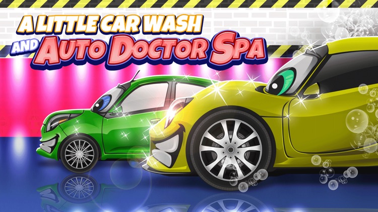 A Little Car Wash and Auto Doctor Spa Maker Game Free For Kids