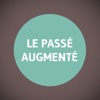 Le Passé Augmenté