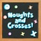 Nought and Crosses 2 Player Game