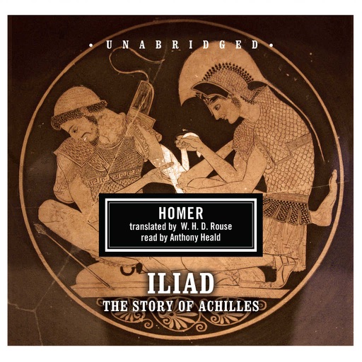 Iliad: The Story of Achilles (by Homer) (UNABRIDGED AUDIOBOOK) icon