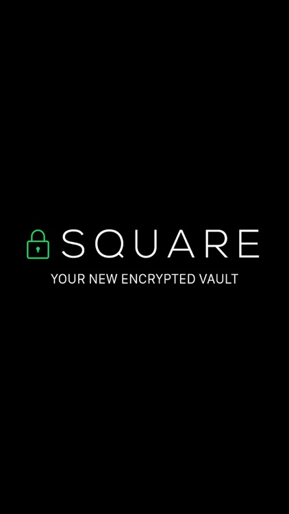 SQUARE™ – Secure Cloud Vault