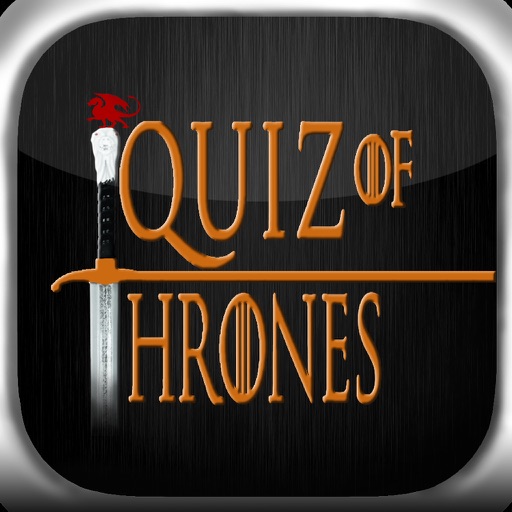 Quiz of Thrones - Tv Series Question & Answer Trivia for Game of Thrones Fan iOS App